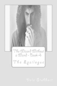 The Wizard Without a Wand - Book 4