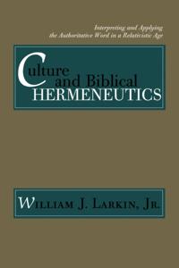 Culture and Biblical Hermeneutics