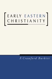 Early Eastern Christianity