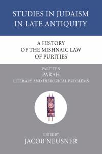 History of the Mishnaic Law of Purities, Part 10