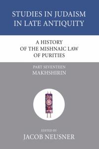 History of the Mishnaic Law of Purities, Part 17