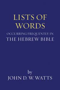 Lists of Words Occurring Frequently in the Hebrew Bible