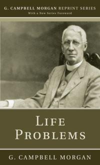 G. Campbell Morgan Reprint Series
