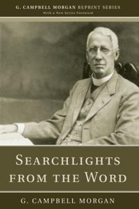 G. Campbell Morgan Reprint Series