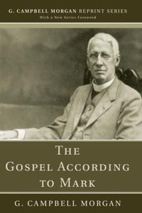 G. Campbell Morgan Reprint Series
