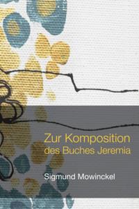 Zur Komposition des Buches Jeremia
