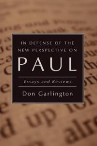 In Defense of the New Perspective on Paul