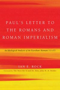 Paul's Letter to the Romans and Roman Imperialism