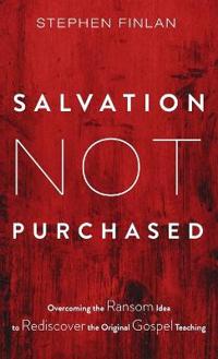 Salvation Not Purchased