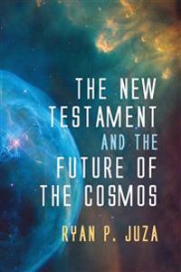 Kirjan kansi "The New Testament and the Future of the Cosmos"