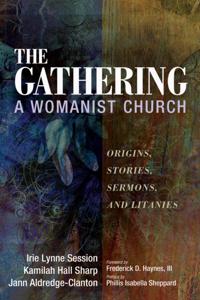 Gathering, A Womanist Church