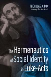 Hermeneutics of Social Identity in Luke-Acts