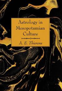 Bokomslag för "Astrology in Mesopotamian Culture"