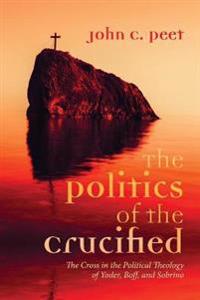 The Politics of the Crucified