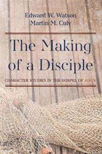 The Making of a Disciple