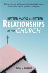 Kirjan kansi "Better Ways to Better Relationships in the Church"