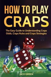 How To Play Craps