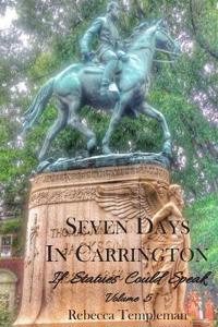 Seven Days in Carrington