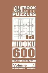 The Giant Book of Logic Puzzles - Hidoku 600 Easy to Extreme Puzzles (Volume 1)
