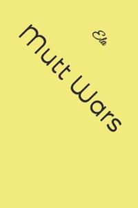 Mutt Wars
