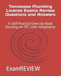 Tennessee Plumbing License Exams Review Questions and Answers