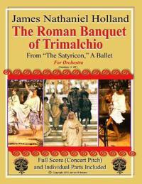 The Roman Banquet of Trimalchio