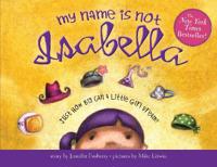 My Name Is Not Isabella