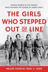 Bokomslag för "The Girls Who Stepped Out of Line"