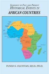 Snapshot of Past and Present Historical Events in African Countries
