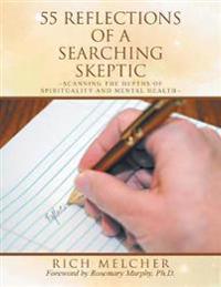 Bokomslag för "55 Reflections of a Searching Skeptic"