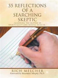 Bokomslag för "55 Reflections of a Searching Skeptic"