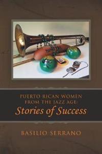 Bokomslag för "Puerto Rican Women from the Jazz Age"
