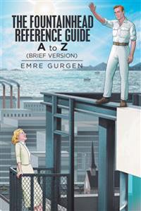 The Fountainhead Reference Guide