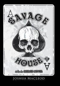 Savage House