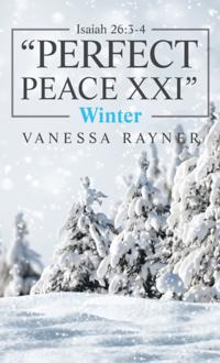 Isaiah 26:3-4 "e;Perfect Peace Xxi"e;