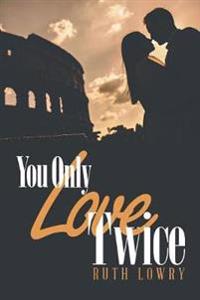 You Only Love Twice