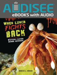 When Lunch Fights Back
