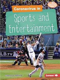 Coronavirus in Sports and Entertainment