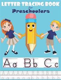 Letter Tracing Book for Preschoolers