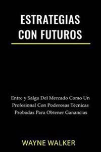 Estrategias Con Futuros