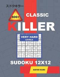 ?lassic 400 + Killer Very hard levels sudoku 12 x 12