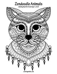 Zendoodle Animals Coloring Book for Grown-Ups 1, 2 & 3