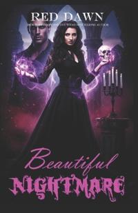 Beautiful Nightmare (Dark Fantasy Romance)