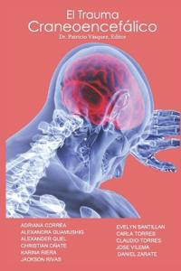 El TRAUMA CRANEOENCEFÁLICO