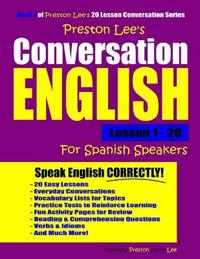 Preston Lee's Conversation English For Spanish Speakers
