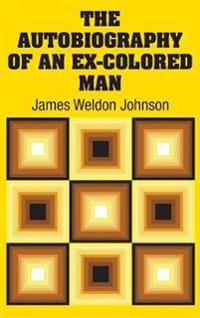 Bokomslag för "The Autobiography of an Ex-Colored Man"