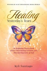 Healing Yesterday's Tears