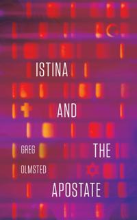 Istina and the Apostate