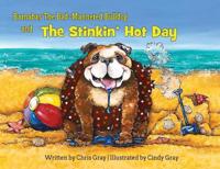 Bokomslag för "Barnabas The Bad-Mannered Bulldog and The Stinkin' Hot Day"