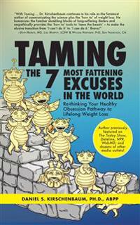 Taming the 7 Most Fattening Excuses in the World